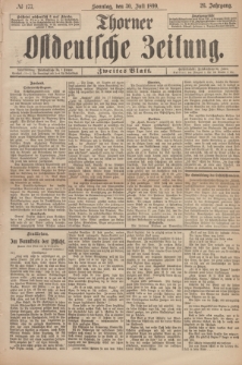 Thorner Ostdeutsche Zeitung. Jg.26, № 177 (30 Juli 1899) - Zweites Blatt