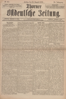 Thorner Ostdeutsche Zeitung. Jg.26, № 193 (18 August 1899)