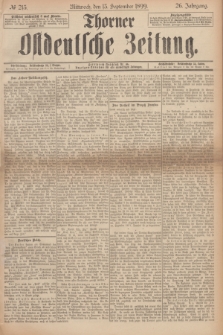 Thorner Ostdeutsche Zeitung. Jg.26, № 215 (13 September 1899)