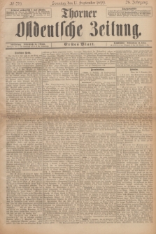Thorner Ostdeutsche Zeitung. Jg.26, № 219 (17 September 1899) - Erstes Blatt