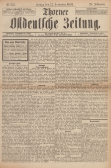Thorner Ostdeutsche Zeitung. Jg.26, № 223 (22 September 1899) + dod.