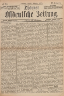 Thorner Ostdeutsche Zeitung. Jg.26, № 238 (10 Oktober 1899) + dod.