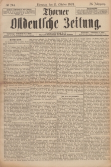 Thorner Ostdeutsche Zeitung. Jg.26, № 244 (17 Oktober 1899) + dod.