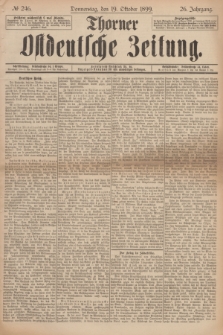 Thorner Ostdeutsche Zeitung. Jg.26, № 246 (19 Oktober 1899) + dod.