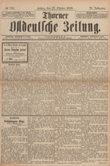 Thorner Ostdeutsche Zeitung. Jg.26, № 253 (27 Oktober 1899) + dod.