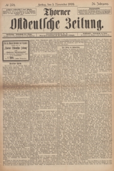 Thorner Ostdeutsche Zeitung. Jg.26, № 259 (3 November 1899) + dod.