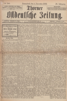 Thorner Ostdeutsche Zeitung. Jg.26, № 260 (4 November 1899) + dod.