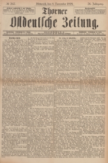 Thorner Ostdeutsche Zeitung. Jg.26, № 263 (8 November 1899) + dod.