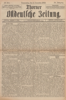 Thorner Ostdeutsche Zeitung. Jg.26, № 264 (9 November 1899) + dod.