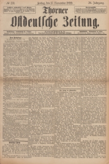 Thorner Ostdeutsche Zeitung. Jg.26, № 271 (17 November 1899) + dod.