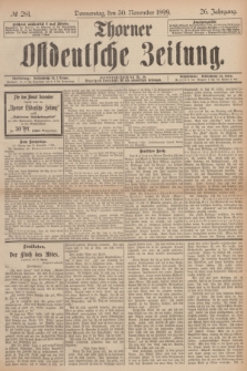 Thorner Ostdeutsche Zeitung. Jg.26, № 281 (30 November 1899) + dod.
