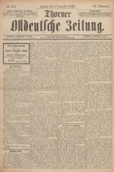 Thorner Ostdeutsche Zeitung. Jg.26, № 282 (1 Dezember 1899) + dod.