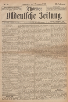 Thorner Ostdeutsche Zeitung. Jg.26, № 287 (7 Dezember 1899) + dod.