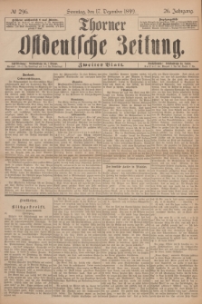 Thorner Ostdeutsche Zeitung. Jg.26, № 296 (17 Dezember 1899) - Zweites Blatt