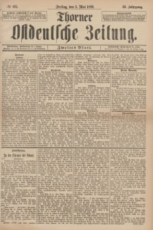 Thorner Ostdeutsche Zeitung. Jg.26, № 105 (5 Mai 1899) - Zweites Blatt