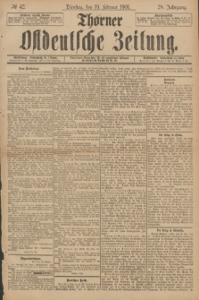 Thorner Ostdeutsche Zeitung. Jg.28, № 42 (19 Februar 1901) + dod.