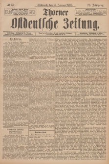 Thorner Ostdeutsche Zeitung. Jg.29, № 12 (15 Januar 1902) + dod.