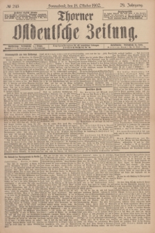 Thorner Ostdeutsche Zeitung. Jg.29, № 245 (18 Oktober 1902) + dod.