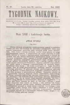 Tygodnik Naukowy. 1865, nr 21 (21 czerwca)