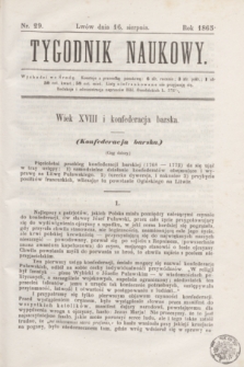 Tygodnik Naukowy. 1865, nr 29 (16 sierpnia)