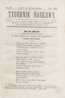 Tygodnik Naukowy. 1865, nr 36 (11 października)