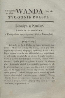Wanda : tygodnik polski płci pięknej i literaturze poświęcony. R.5, T.2, nr 14 (6 kwietnia 1822)
