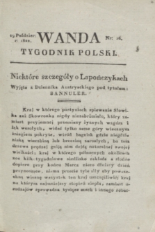 Wanda : tygodnik polski płci pięknej i literaturze poświęcony. R.5, T.4, nr 16 (19 października 1822)