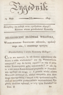 Tygodnik. [R.2], T.2, nr 22 (29 maja 1819)