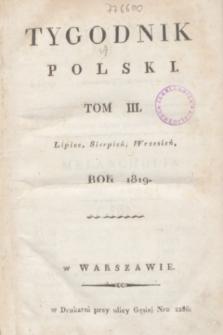 Tygodnik Polski. [R.2], Spis rzeczy zawartych w Tomie trzecim Tygodnika na rok 1819