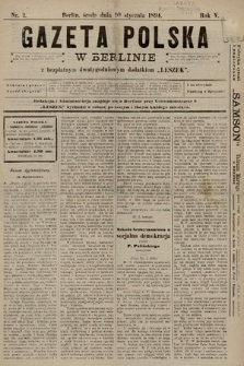 Gazeta Polska w Berlinie. 1894, nr 2