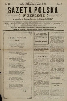 Gazeta Polska w Berlinie. 1894, nr 23