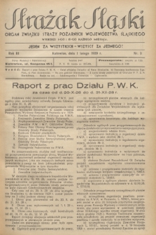 Strażak Śląski : organ Związku Straży Pożarnych Województwa Śląskiego. R.3, nr 3 (1 lutego 1929)