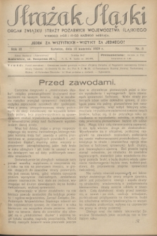 Strażak Śląski : organ Związku Straży Pożarnych Województwa Śląskiego. R.3, nr 8 (15 kwietnia 1929)