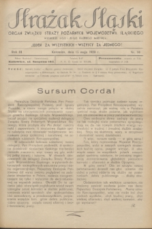 Strażak Śląski : organ Związku Straży Pożarnych Województwa Śląskiego. R.3, nr 10 (15 maja 1929)