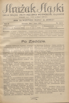 Strażak Śląski : organ Związku Straży Pożarnych Województwa Śląskiego. R.3, nr 12/13 (1 lipca 1929)