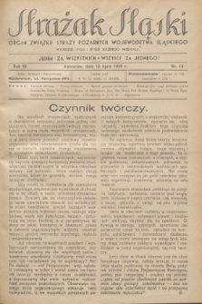 Strażak Śląski : organ Związku Straży Pożarnych Województwa Śląskiego. R.3, nr 14 (15 lipca 1929)