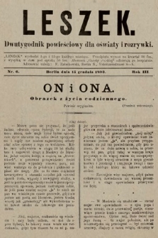 Leszek : dodatek powieściowy dla oświaty i rozrywki. 1893, nr 6