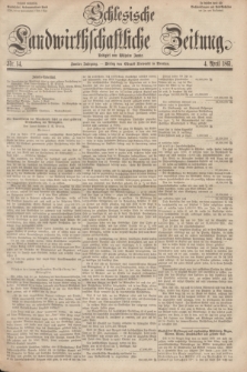 Schlesische Landwirthschaftliche Zeitung. Jg.2, Nr. 14 (4 April 1861) + dod.
