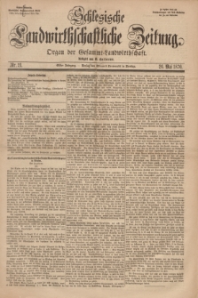 Schlesische Landwirthschaftliche Zeitung : Organ der Gesammt Landwirthschaft. Jg.11, Nr. 21 (26 Mai 1870) + dod.
