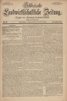 Schlesische Landwirthschaftliche Zeitung : Organ der Gesammt Landwirthschaft. Jg.11, Nr. 42 (20 October 1870) + dod.