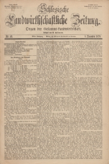Schlesische Landwirthschaftliche Zeitung : Organ der Gesammt Landwirthschaft. Jg.11, Nr. 49 (8 December 1870)
