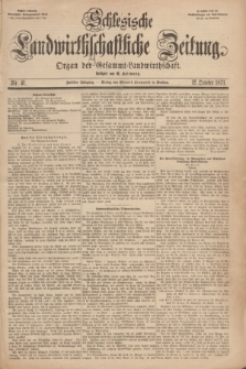 Schlesische Landwirthschaftliche Zeitung : Organ der Gesammt Landwirthschaft. Jg.12, Nr. 41 (12 October 1871) + dod.
