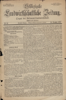 Schlesische Landwirthschaftliche Zeitung : Organ der Gesammt Landwirthschaft. Jg.14, Nr. 52 (25 December 1873) + dod.