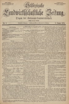 Schlesische Landwirthschaftliche Zeitung : Organ der Gesammt Landwirthschaft. Jg.15, Nr. 2 (8 Januar 1874) + dod.