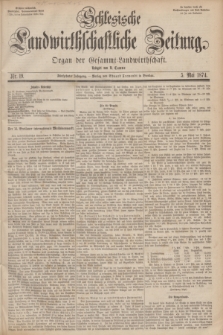 Schlesische Landwirthschaftliche Zeitung : Organ der Gesammt Landwirthschaft. Jg.15, Nr. 19 (5 Mai 1874) + dod.