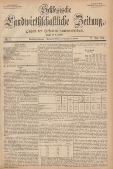 Schlesische Landwirthschaftliche Zeitung : Organ der Gesammt Landwirthschaft. Jg.15, Nr. 21 (21 Mai 1874)