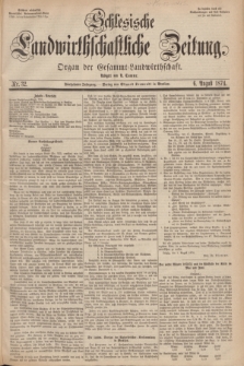 Schlesische Landwirthschaftliche Zeitung : Organ der Gesammt Landwirthschaft. Jg.15, Nr. 32 (6 August 1874) + dod.