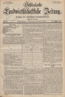 Schlesische Landwirthschaftliche Zeitung : Organ der Gesammt Landwirthschaft. Jg.15, Nr. 34 (20 August 1874) + dod.