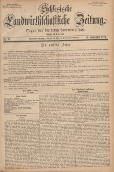 Schlesische Landwirthschaftliche Zeitung : Organ der Gesammt Landwirthschaft. Jg.15, Nr. 37 (10 September 1874) + dod.