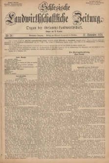 Schlesische Landwirthschaftliche Zeitung : Organ der Gesammt Landwirthschaft. Jg.15, Nr. 38 (17 September 1874) + dod.